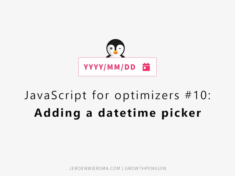 オプティマイザー用のJavaScript：日時ピッカーの追加