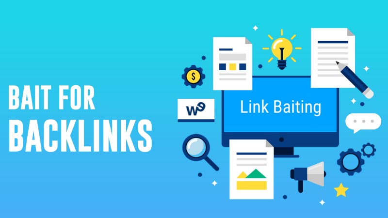 bait for backlinks build backlinks for free