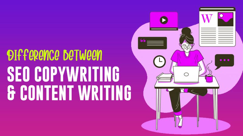 difference between seo copywriting and content writing vs copywriting