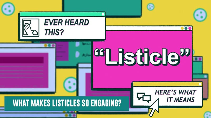 what makes listicles so engaging why listicle posts are so interesting