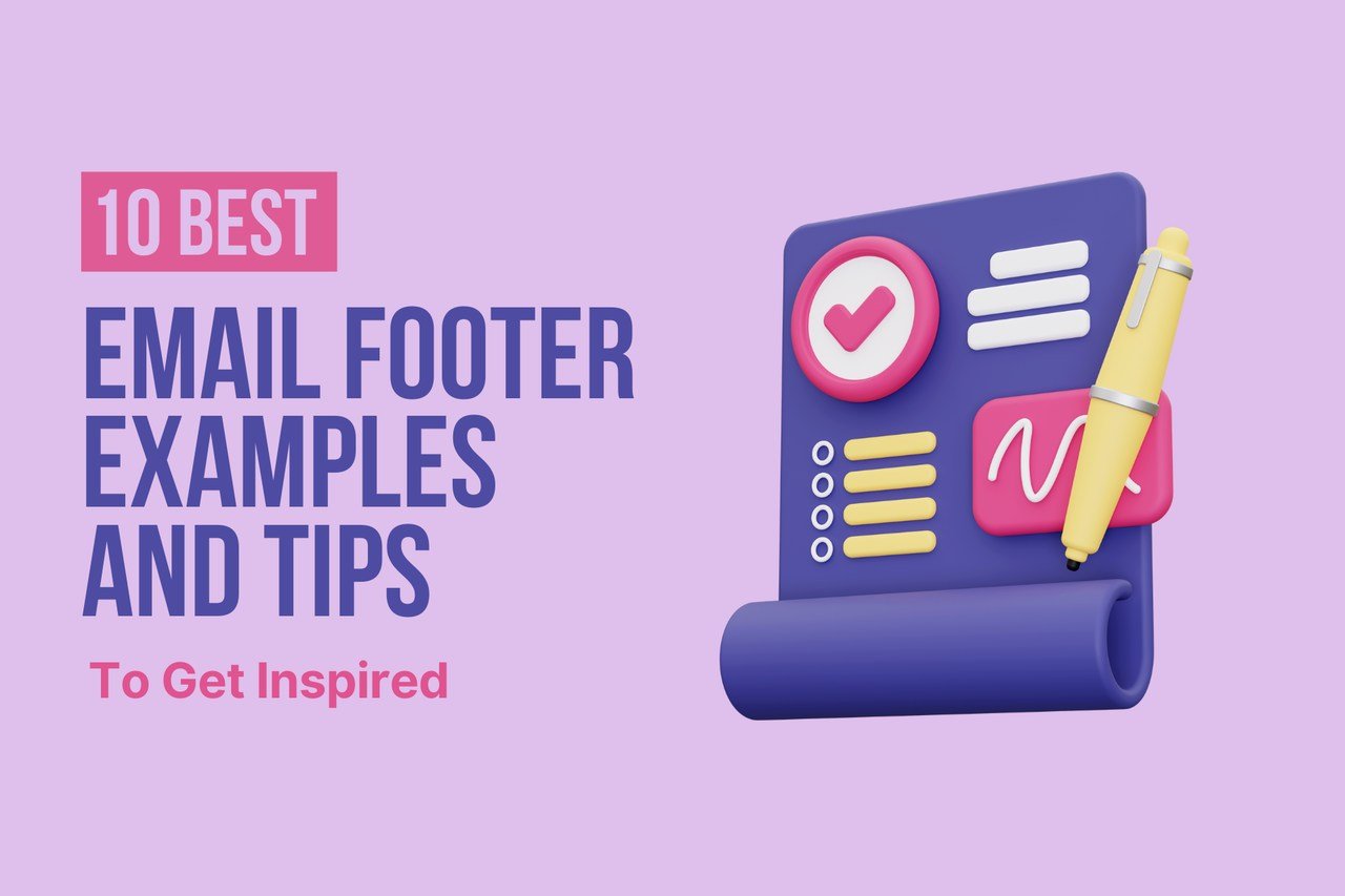 Cover image that says "10 best email footer examples and tips to get inspired" with a pink background and an illustration that shows a paper with a pen