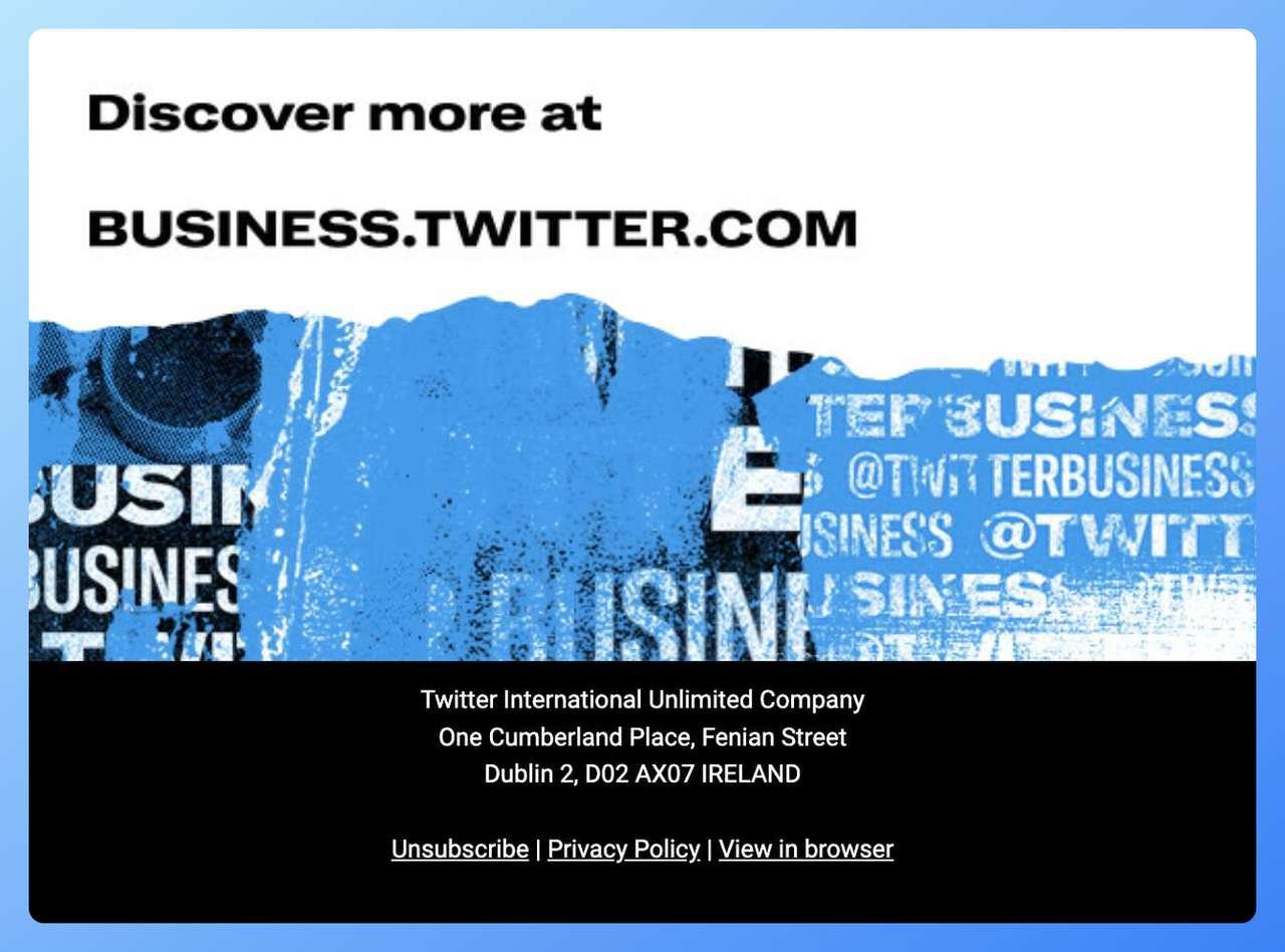 a screenshot of Twitter email footer example that shows brand's overall design and style promoting Bussiness Twitter 