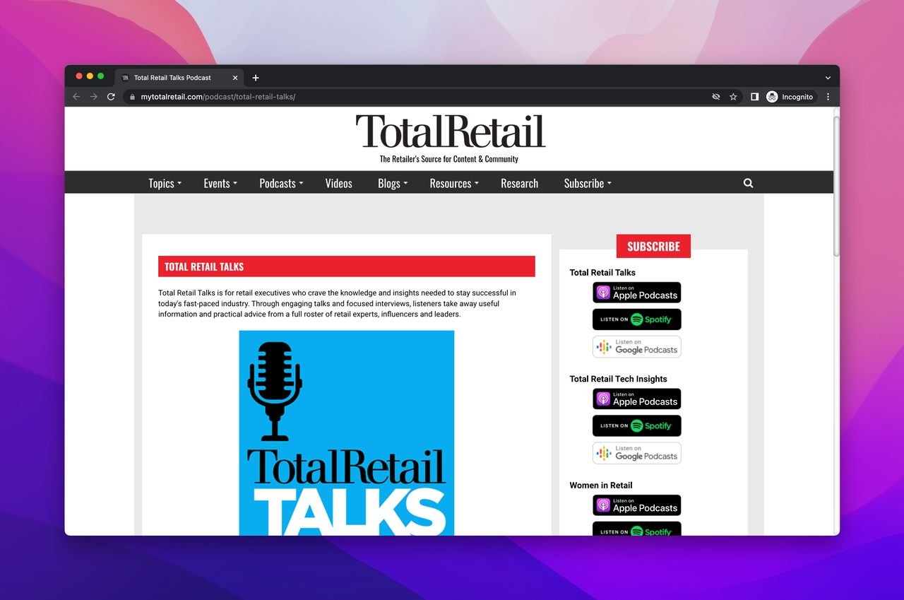 a screenshot of Total Retail website, one of the best ecommerce podcast showing the latest episode of the show and links to listen to the podcast from different platforms