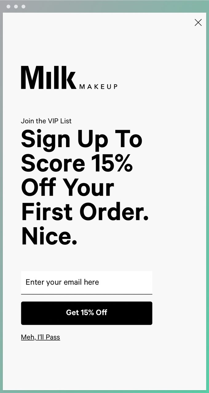 milk cosmetics popup sign up form with an email address box and a black get 15% off button