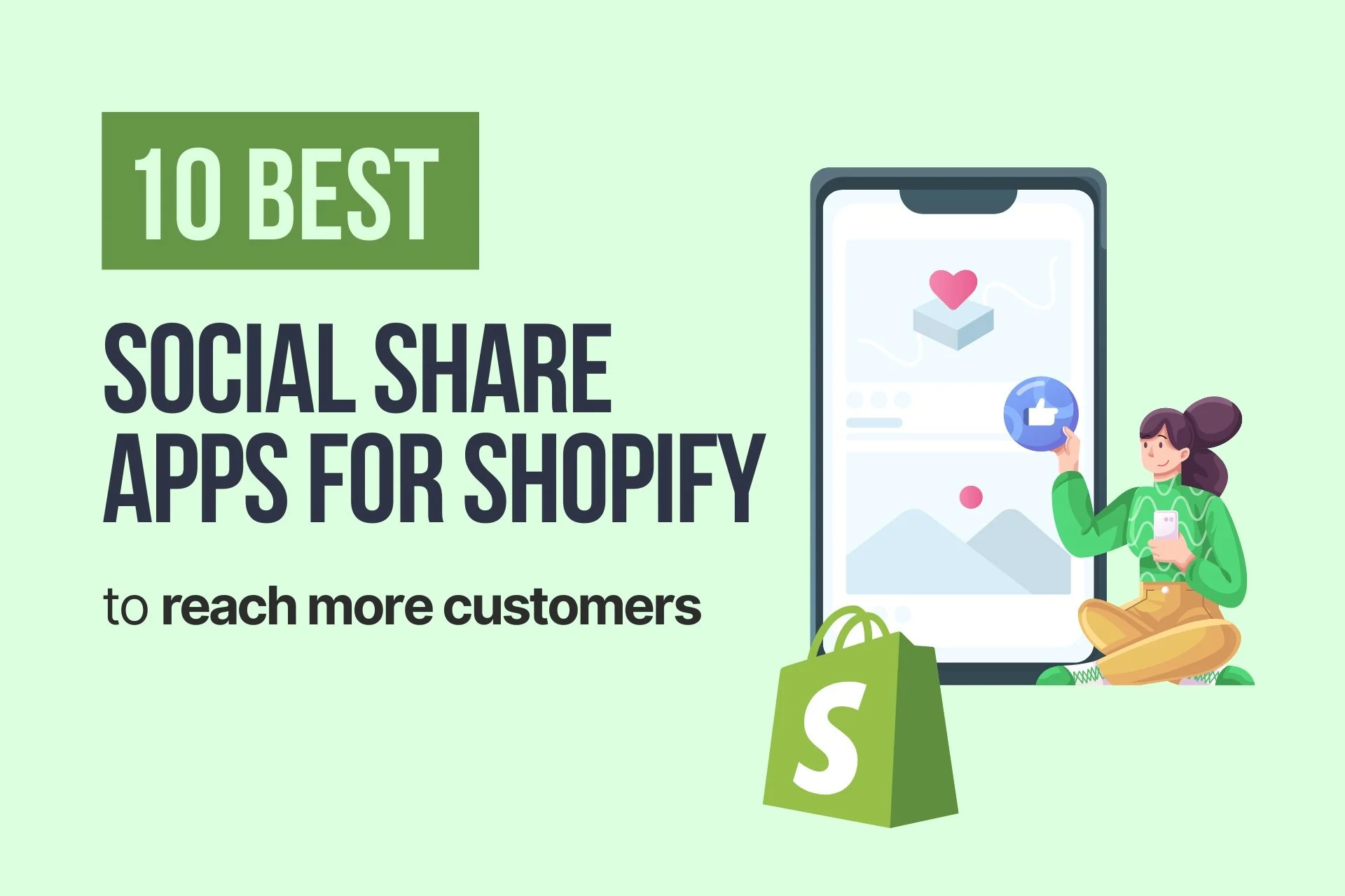 una imagen de portada que dice "10 mejores aplicaciones para compartir en redes sociales para que Shopify llegue a más clientes" y una ilustración de una niña y un teléfono móvil