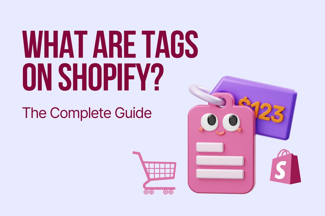 a cover image with a pink and purple tag illustration and a title that says What are tags on Shopify