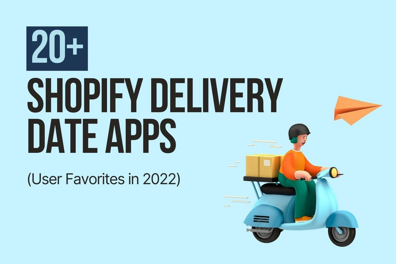 Shopify Delivery Date Apps blog cover image with a light blue background, title is on the left and there is a courier riding a scooter on the right with a flying paper plane