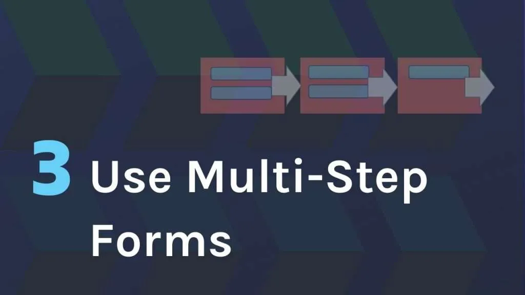 Use Multi-Step Forms for web form spam prevention