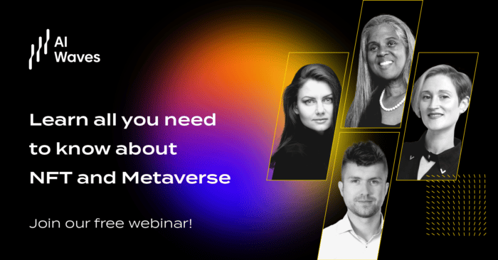 Присоединяйтесь к AI Waves, чтобы узнать все, что вам нужно знать о NFT и Metaverse.