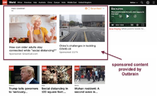 How content distributed on Outbrain appears on CNN. It appears above several news stories, in a section title :Paid Content".