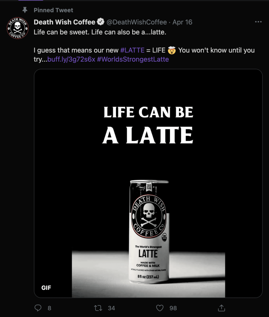 Le Tweet épinglé de Death Wish Coffee est "La vie peut être douce. La vie peut aussi être un... latte" avec une offre pour leur café en conserve.