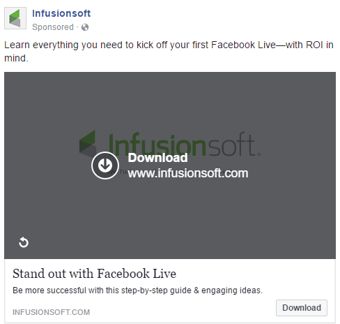 Această imagine arată agenților de marketing anunțul video nativ pe care Infusionsoft îl folosește pe Facebook pentru a genera descărcări de ghiduri.