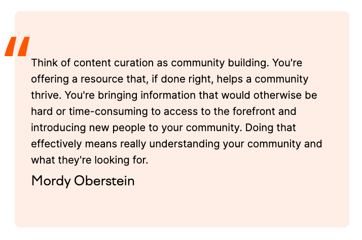 Citation de Mordy Oberstein qui commence : "Pensez à la curation de contenu comme à la construction d'une communauté."