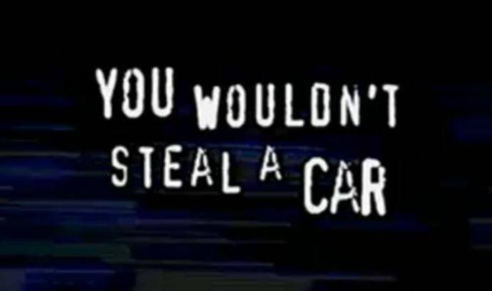 The infamous 'you wouldn't steal a car' advert found on most DVD releases in the early 2000's.