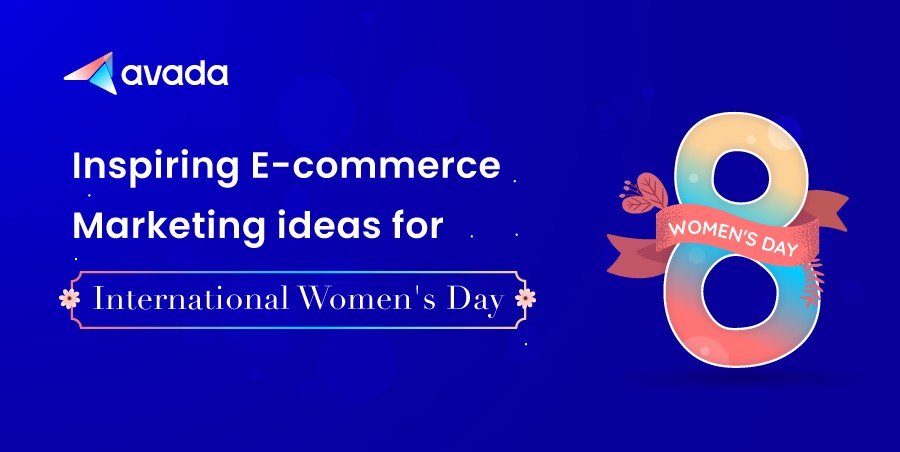 Ideas de marketing para el Día Internacional de la Mujer