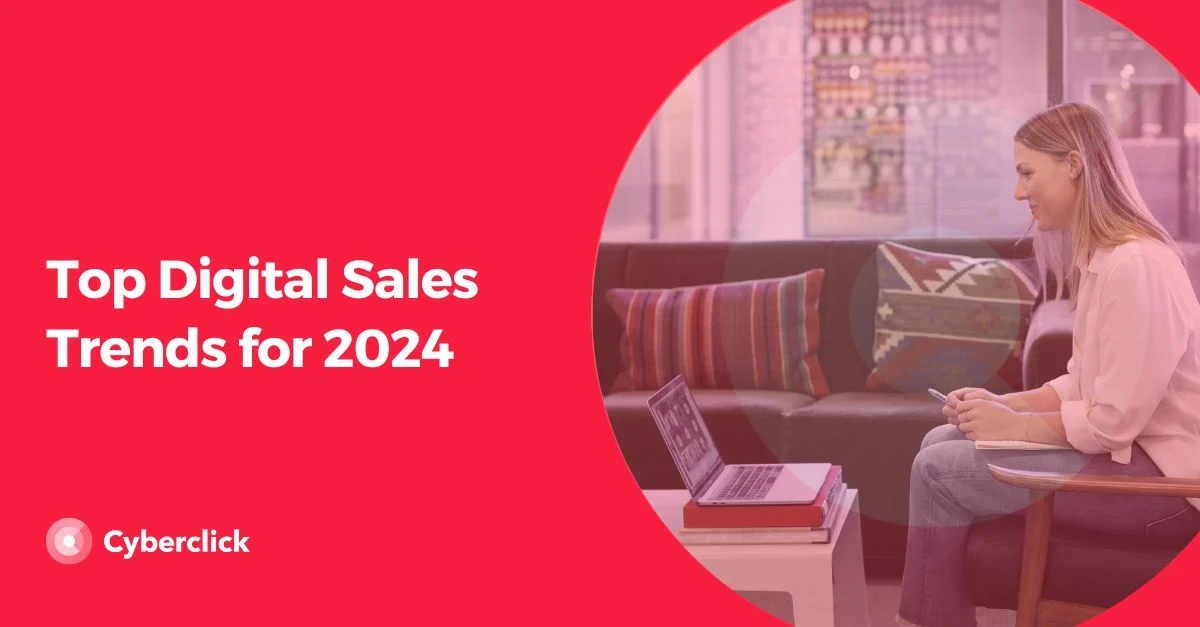 Principales tendencias de ventas digitales para 2024