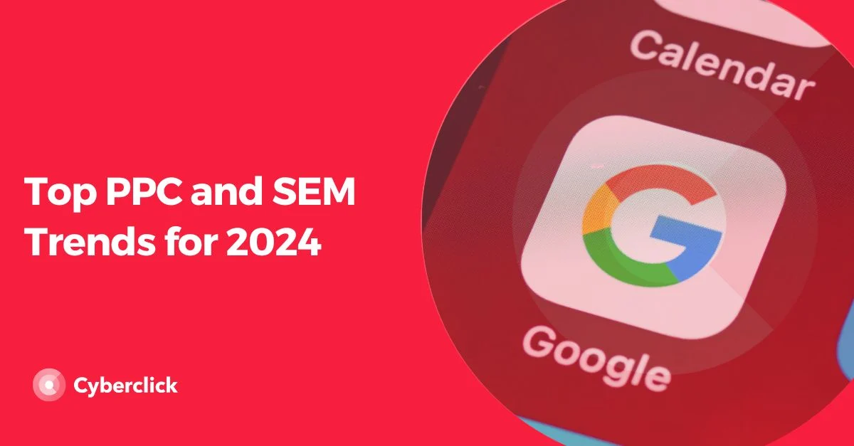 Top PPC- und SEM-Trends für 2024