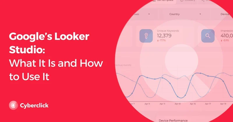 Google Looker Studio 是什麼以及如何使用它
