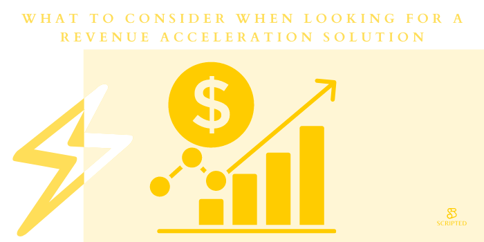 収益加速ソリューションを探す際の考慮事項