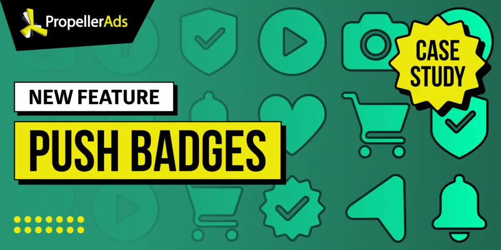 PropellerAds_Badges_Case_Study