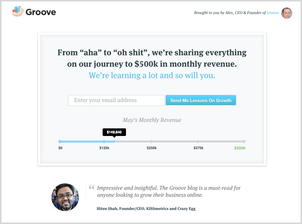 Groove is growth hacking example.