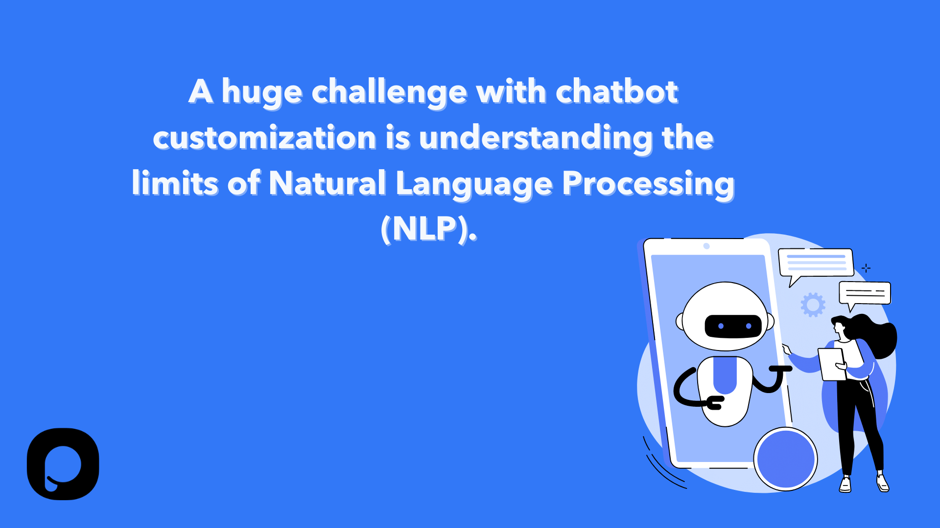 una frase sulle statistiche dei chatbot sulla PNL, incluso un telefono di dimensioni umane con un chatbot e una donna che ci parla