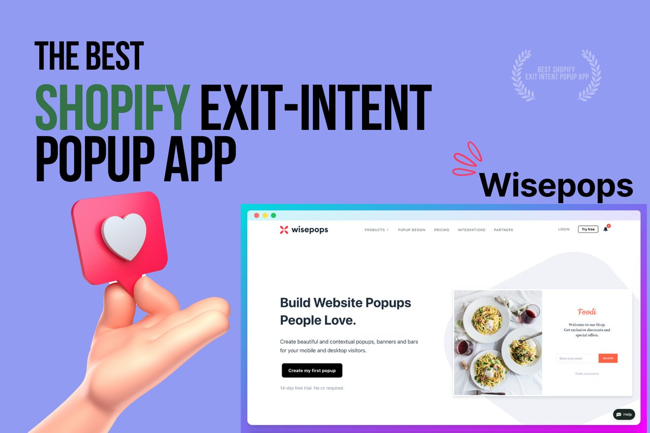 a hand with a heart showing Wisepops-shopify-exit-intent-popup-app