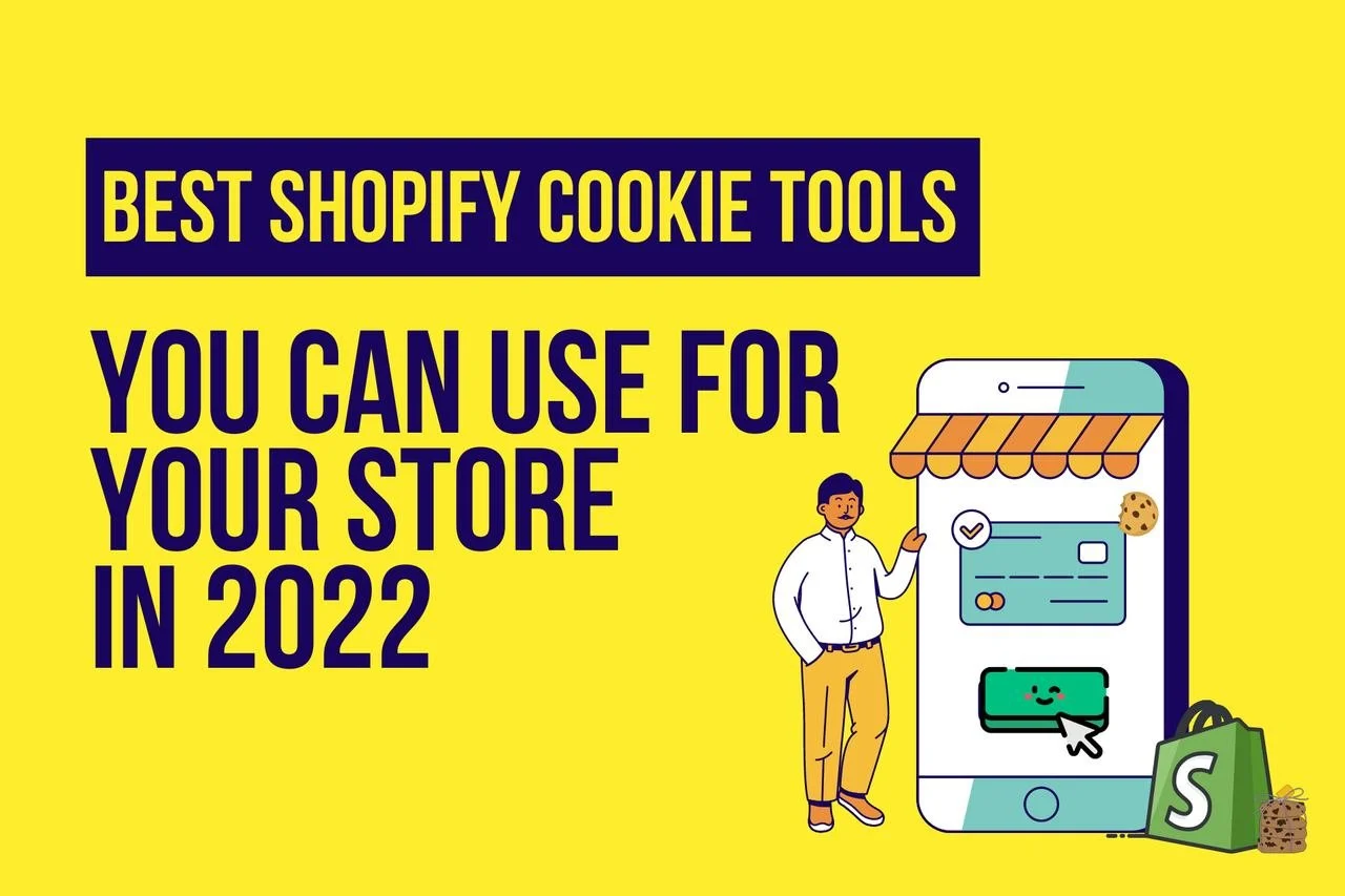 Shopify.com cookie tools cover a man next to Shopify store with yellow background