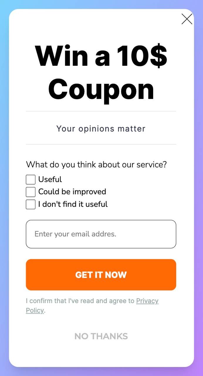 an special offer syrvey popup offering $10 coupon to answer what do you think about our service? with an Orange CTA that says "Get It Now"