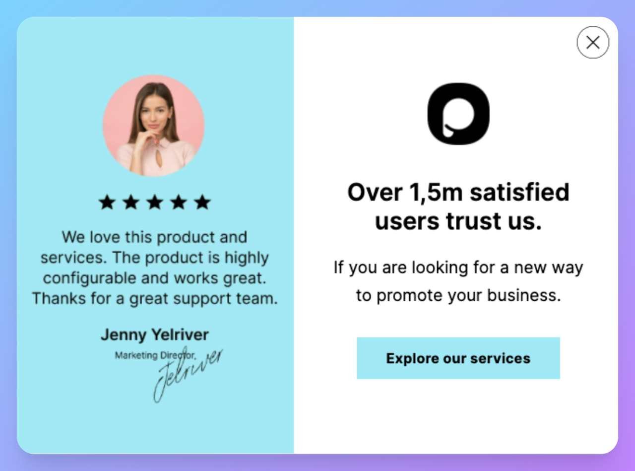 a popup window from popupsmart that shows a girls profile on the left side with her positive review of Popupsmart and a text on the right side with a blue CTA inviting users to explore the services 