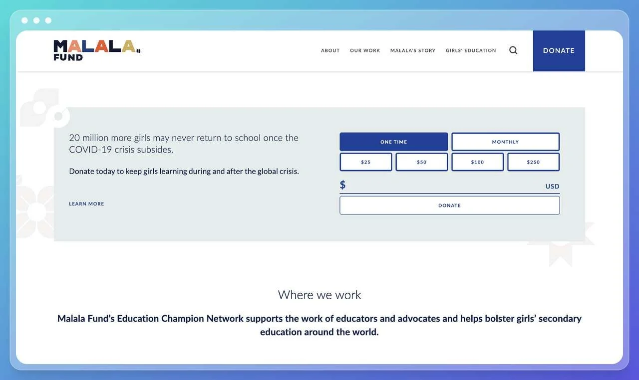a screenshot of the Malala nonprofit foundation that asks the visitors to donate offering tier donations with two call to action that says donate once or donate monthly to make it easy for them to engage