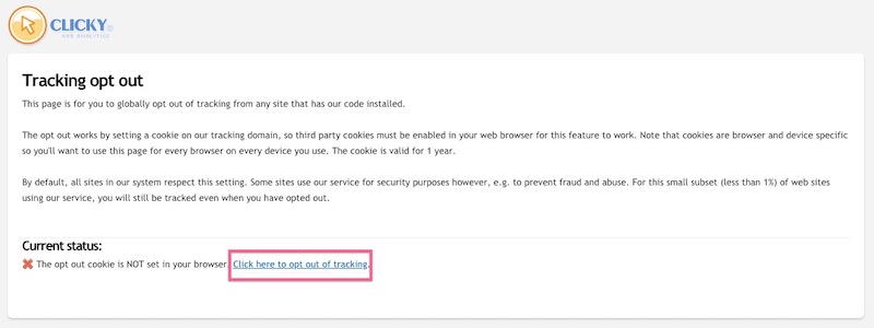 Clicky Analytics также предлагает пользователям возможность отказа в один клик, чтобы прекратить отслеживание любым веб-сайтом, использующим его аналитическое решение.